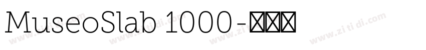 MuseoSlab 1000字体转换